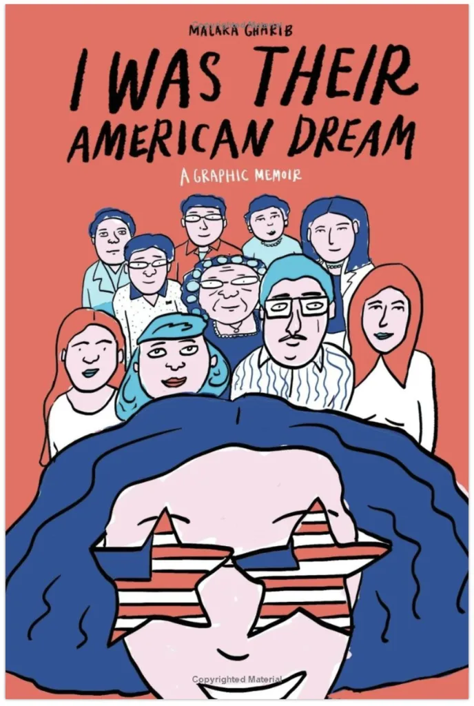 I Was Their American Dream di Malaka Gharib 14 1 Copertina 3 688x1024 jpg